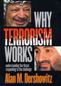 Why Terrorism Works: Excerpts can be found at this link at amazon.com
