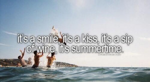 smile, quotes, kiss, summer, summertime, sip, kenny chesney