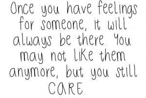 Once you have feelings for someone....