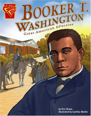 Booker T. Washington: Great American Educator (Graphic Library ...