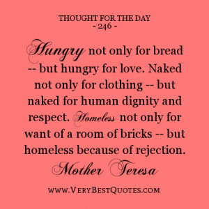 quotes about homelessness and hunger mother teresa quotes quotehd