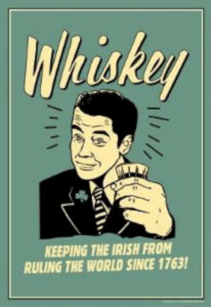 Whiskey Keeping Irish From Running World Since 1763 Funny Retro Poster ...