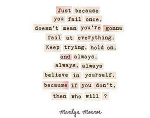 Believe In Yourself quote #2