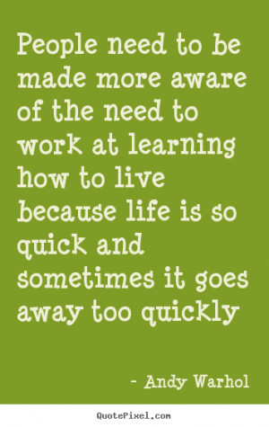 andy warhol quotes i want to be a machine andy warhol