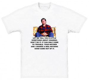 Al Bundy Quote Tv Married With Children Funny T Shirt