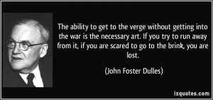 More John Foster Dulles Quotes