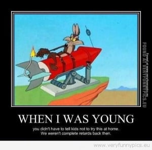 Funny Pictures - When I was Young