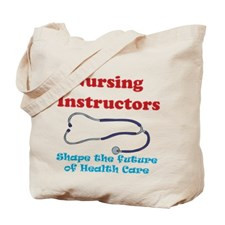 Nursing Instructors Tote Bag for