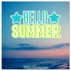 Happy Summer Messages and Summer Quotes