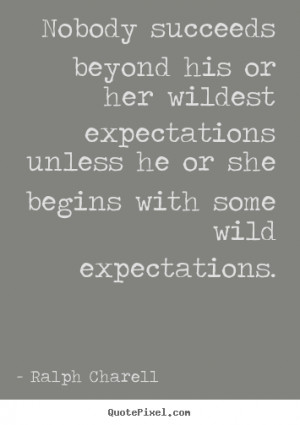Quotes About Beyond Expectation