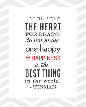 Wizard of oz quote. Tin man