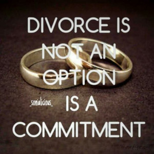 ... yet to end a marriage commitment quotes is marriage commitment quotes
