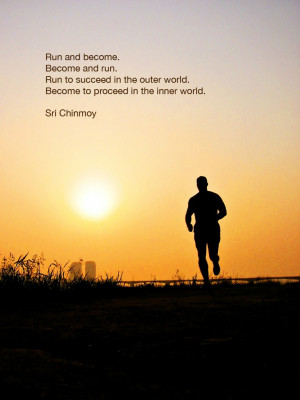 ... . Become to proceed in the inner world. - Sri Chinmoy - Sri Chinmoy