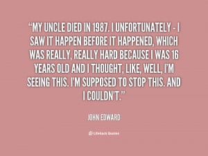 quotes about uncles source http quotes lifehack org quote johnedward ...