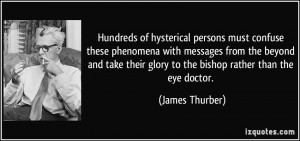 Hundreds of hysterical persons must confuse these phenomena with ...