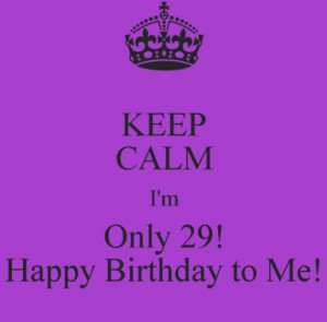 29th Birthday ...