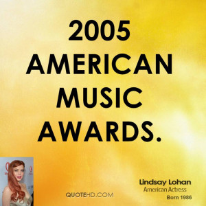 2005 american music awards lindsay lohan american actress