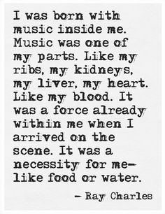 gorgeous quote from Ray Charles