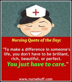 ... nursing # inspiration # quotes # rn # nurses # sayings # quotations