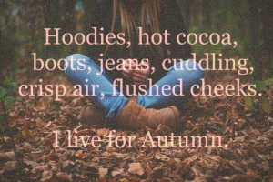 Words To Live Be: Falling In Love With Autumn
