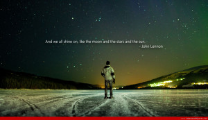 ... On-Like-The-Moon-And-Stars-And-The-Sun-John-Lennon-Camping-Quotes.jpg