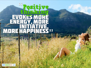 Positive Thinking Evokes More Energy