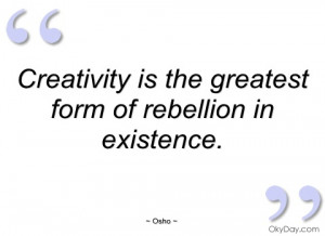 creativity is the greatest form of osho