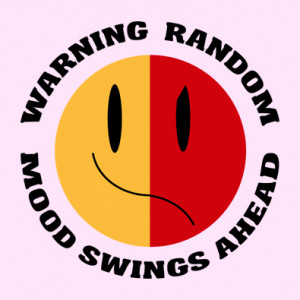 Warning Random Mood Swings Ahead - Funny Pms Smiley Face t-shirts and ...
