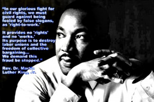 What Martin Luther King had to say about Right to Work 1961!