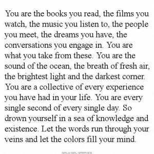 You Are A Collective Of Every Experience You Have Had: Quote About You ...