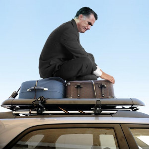 ... powerful that Mitt Romney rides on the roof of my car.