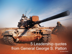 Leadership Quotes From George Patton
