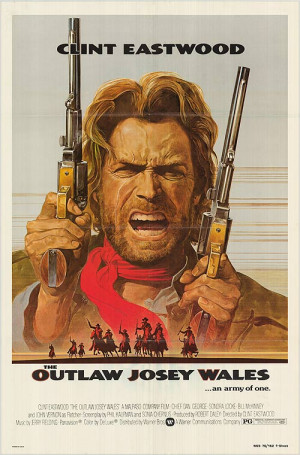 OUTLAW JOSEY WALES POSTER ]