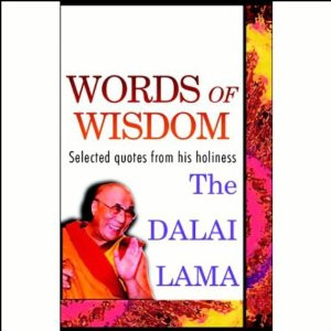 Words of Wisdom: Quotes by His Holiness the Dalai Lama | [Margaret Gee ...