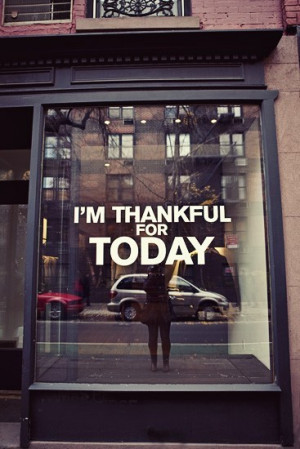 thankful for Today!