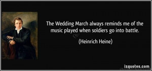 the wedding march always reminds me of the music played when