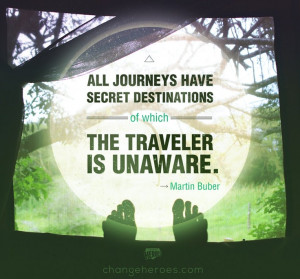 ... have secret destinations of which the traveler is unaware. #quote