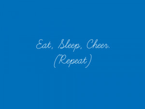 cheerleading #eat #sleep #cheer #repeat