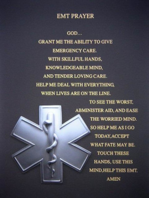 EMT prayer. God please grant me the Ability always!!