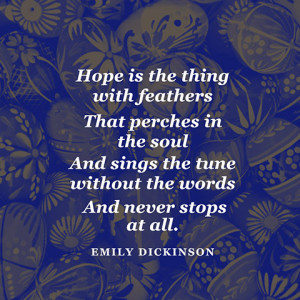 ... see more qcards on hope source hope is the thing with feathers