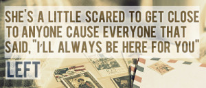 being scared #quote #everyone left #alone