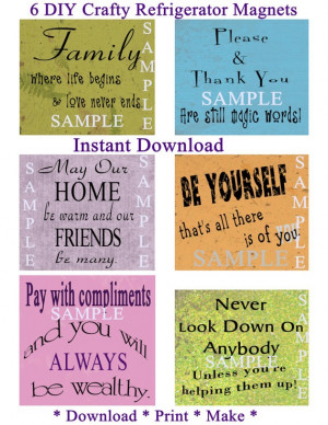 DIY Crafty Refrigerator, Locker Etc. Magnet Sayings For Your Home Or ...