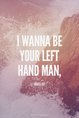 What is the best Vance Joy quote about #lyrics, #vancejoy, #riptide, # ...