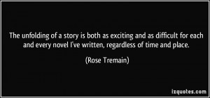 More Rose Tremain Quotes