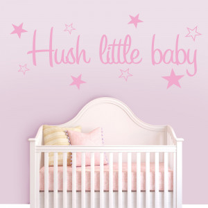 Pink Hush Little Baby wall decal above a baby 39 s crib