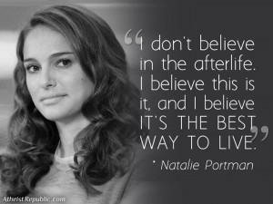 Natalie Portman: Belief in the Afterlife
