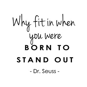 Wall Talk™ Self-Adhesive Quotes - Why fit in when you were Born to ...