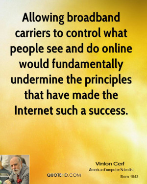 Allowing broadband carriers to control what people see and do online ...