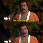 ... -anchorman-movie-quote-will-ferrell-kind-of-big-deal-pics-150x150.jpg