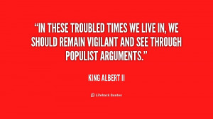 ... in, we should remain vigilant and see through populist arguments